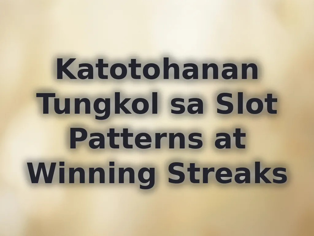Winning Patterns and Myths
